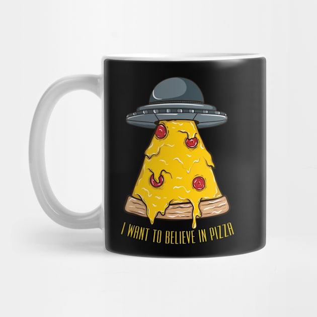 I Want To Believe In Pizza by Cosmo Gazoo